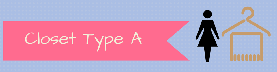 Closet Type A